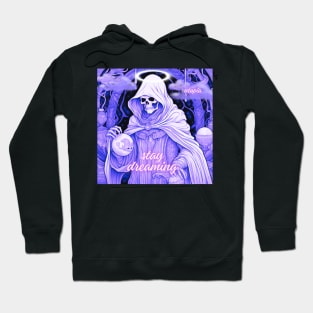 Stay Dreaming Hoodie